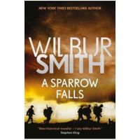 A Sparrow Falls - Wilbur Smith