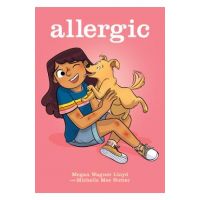 Allergic: A Graphic Novel - Megan Wagner Lloyd