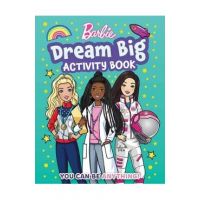 Barbie Dream Big Activity Book - Mattel