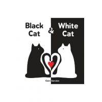 Black Cat & White Cat - Claire Garralon
