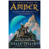 The Great Book of Amber: The Complete Amber Chronicles, 1-10 - Roger Zelazny