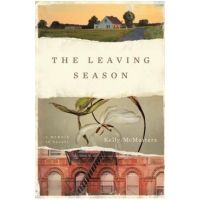 The Leaving Season: A Memoir in Essays - Kelly Mcmasters