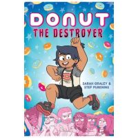Donut the Destroyer, Volume 1 - Sarah Graley