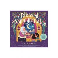 The Blessed Pomegranates - A. Helwa