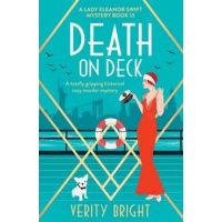 Death on Deck: A totally gripping historical cozy murder mystery - Verity Bright