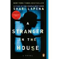 A Stranger in the House - Shari Lapena