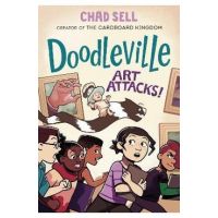 Doodleville #2: Art Attacks! - Chad Sell