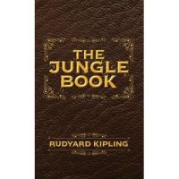 The Jungle Book: The Original Illustrated 1894 Edition - Rudyard Kipling
