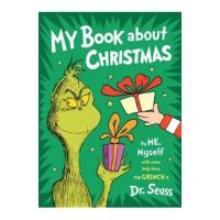 My Book about Christmas by Me, Myself: With Some Help from the Grinch & Dr. Seuss - Dr Seuss