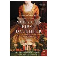America's First Daughter - Stephanie Dray