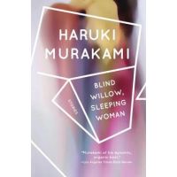 Blind Willow, Sleeping Woman - Haruki Murakami