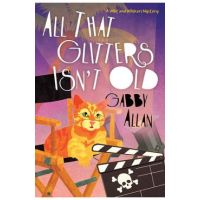 All That Glitters Isn't Old - Gabby Allan