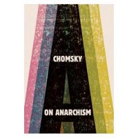 On Anarchism - Noam Chomsky