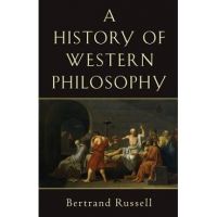 A History of Western Philosophy - Bertrand Russell