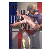 The Titan's Bride Vol. 1 - Itkz