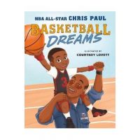 Basketball Dreams - Chris Paul