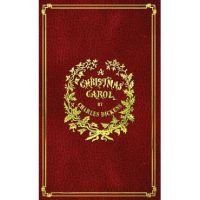 A Christmas Carol: With Original Illustrations In Full Color - Charles Dickens