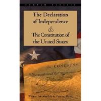 The Declaration of Independence and the Constitution of the United States - Pauline Maier