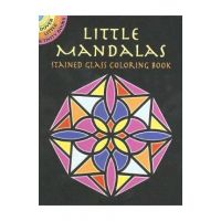Little Mandalas Stained Glass Coloring Book - A. G. Smith