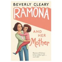 Ramona and Her Mother - Beverly Cleary