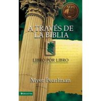 A Trav&#65533;s de la Biblia: Libro Por Libro - Myer Pearlman
