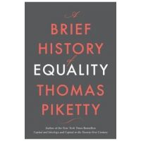 A Brief History of Equality - Thomas Piketty