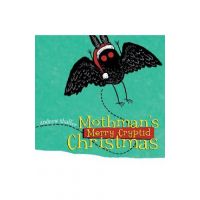 Mothman's Merry Cryptid Christmas - Andrew Shaffer