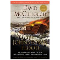 The Johnstown Flood - David Mccullough
