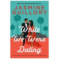 While We Were Dating - Jasmine Guillory