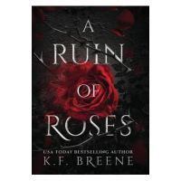 A Ruin Of Roses - K. F. Breene