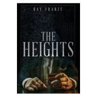 The Heights - Ray Franze