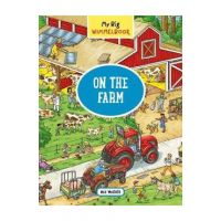 My Big Wimmelbook On the Farm - Max Walther