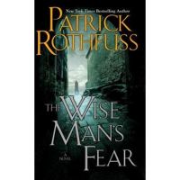 The Wise Man's Fear - Patrick Rothfuss