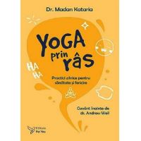 Yoga prin ras | Madan Kataria