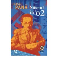 Nascut in '02 | Sasa Pana