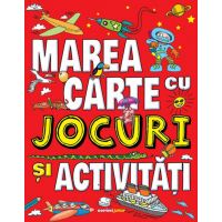 Marea carte cu jocuri si activitati |