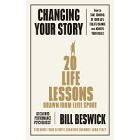 Changing Your Story | Bill Beswick