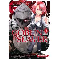 Goblin Slayer - Tome 3 | Kumo Kagyu, Kousuke Kurose