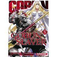 Goblin Slayer - Tome 5 | Kumo Kagyu, Kousuke Kurose