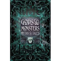 Gods & Monsters Myths & Tales | Liz Gloyn