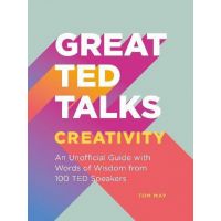 Great TED Talks: Creativity | Tom May
