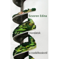 Mondatok a csodalkozasrol | Szvoren Edina