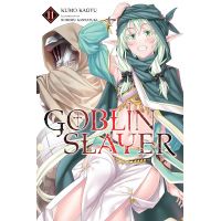 Goblin Slayer - Volume 11 (Light Novel) | Kumo Kagyu