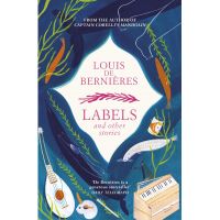 Labels and Other Stories | Louis de Bernieres