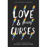 Love & Other Curses | Michael Thomas Ford
