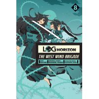 Log Horizon: The West Wind Brigade - Volume 8 | Koyuki, Mamare Touno