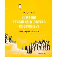 Jumping Penguins & Crying Crocodiles | Marije Tolman, Jesse Goossens