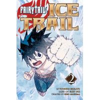 Fairy Tail: Ice Trail - Volume 2 | Hiro Mashima