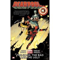 Deadpool - The Good, the Bad and the Ugly Vol. 3 | Gerry Dugan, Brian Posehn, Declan Shalvey