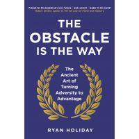 The Obstacle is the Way | Ryan Holiday